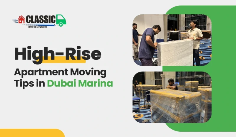 High-Rise Apartment Moving Tips in Dubai Marina