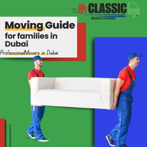 6 Essential Tips for Families Moving Within Dubai 2026 Guide
