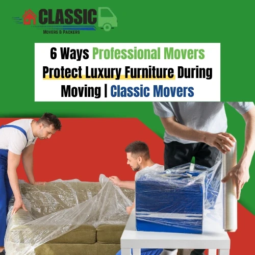 Professional mover wrapping luxury marble furniture before a villa move in Dubai