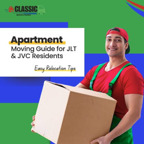 Apartment Moving Guide for JLT & JVC Residents
