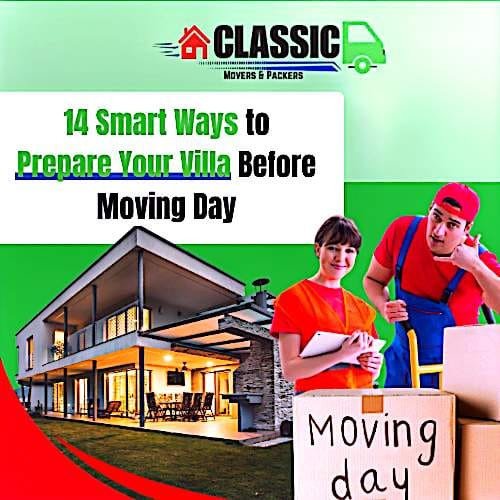 Promotional graphic for Classic Movers & Packers with text '14 Smart Ways to Prepare Your Villa Before Moving Day', featuring a modern villa house, two professional movers with moving boxes labeled 'Moving day'.