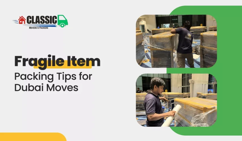 Fragile Item Packing Tips for Dubai Moves
