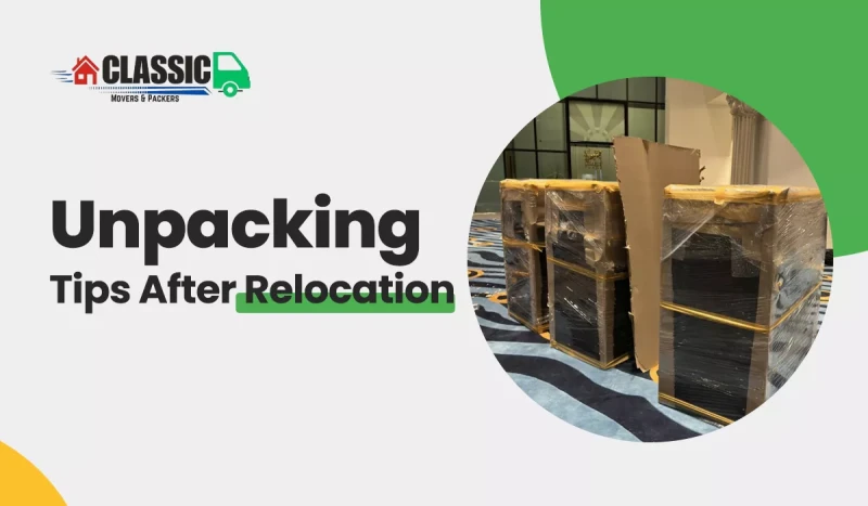 Unpacking Tips After Relocation